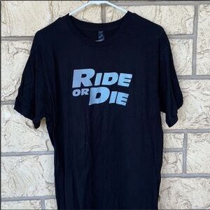 Ride or die Black Tee Shirt fast furious Size  Large